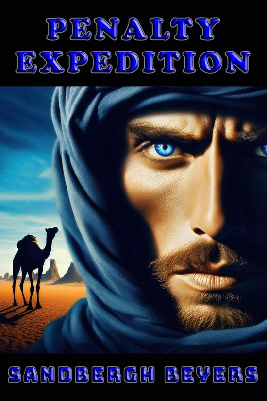 Sahara Desert Series 12 - Penalty Expedition