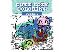 Cute Cozy Coloring- Cute Cozy Coloring: Oceans