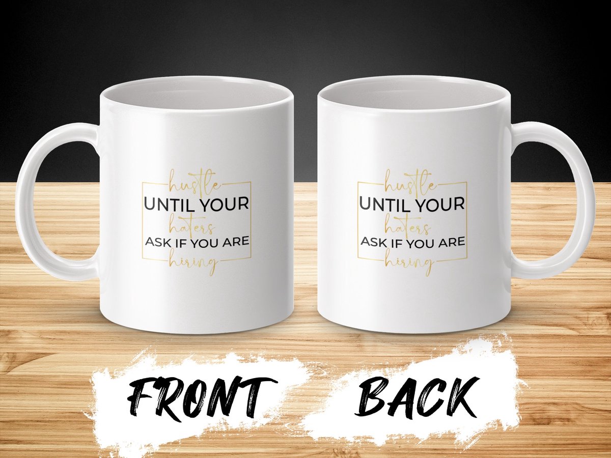 Hustle Mug, Motivatie Geschenk, Succes Mug, Grappige Spreuken Mug, Werk Hard Beker, Inspiratie Beker, Bureau Accessoires