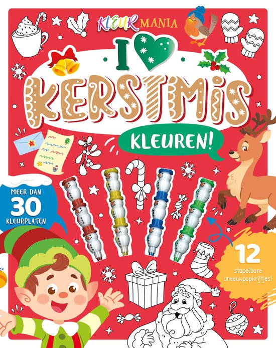 Kerstboek met elf, kerstman, rendier en 6 sneeuwpop markers. Tekst: 'I LOVE KERSTMIS KLEUREN!' Meer dan 30 kleurplaten.