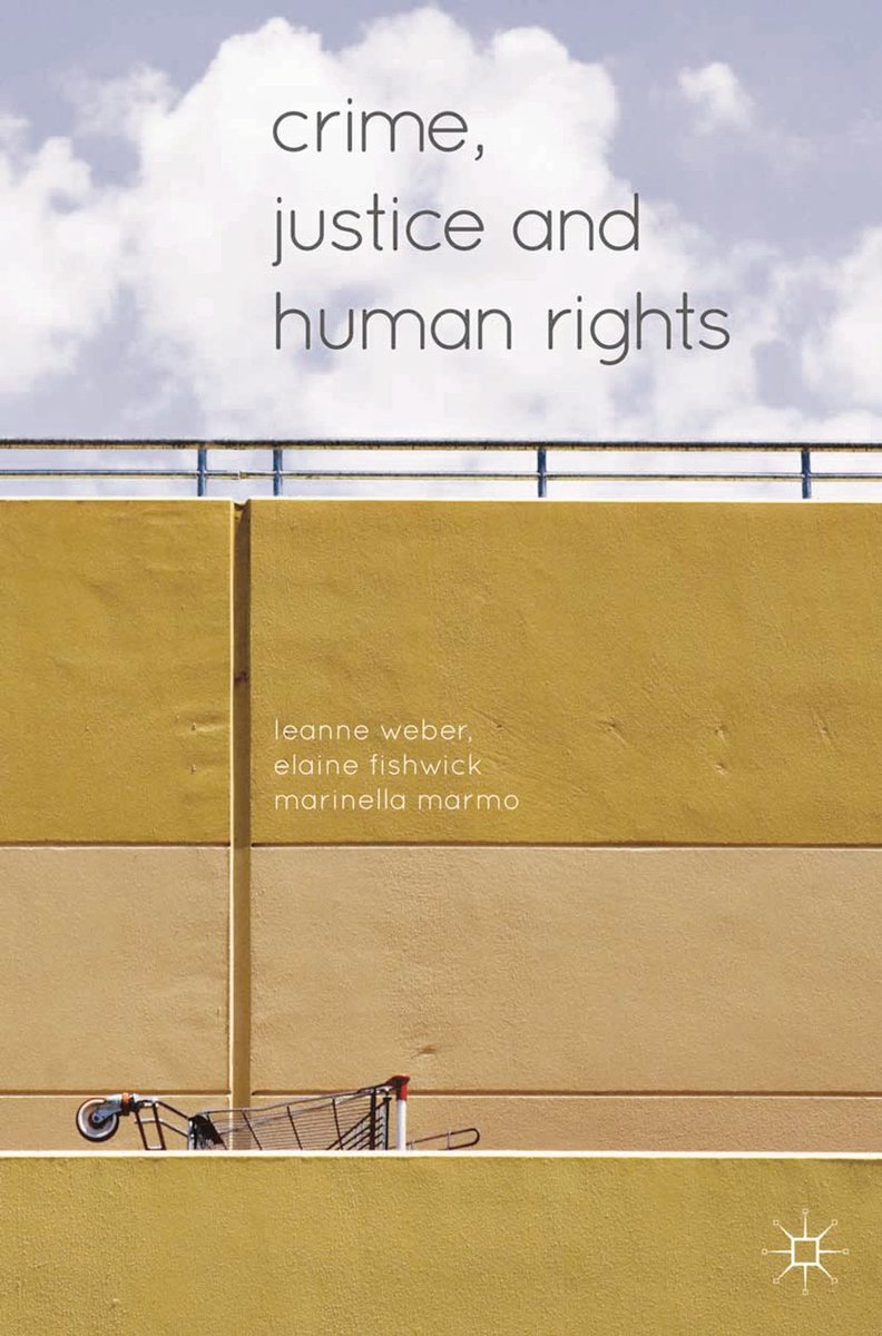 Crime Justice And Human Rights van Leanne Weber