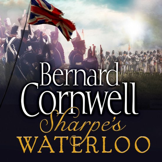The Sharpe Series- Sharpe’s Waterloo - cover