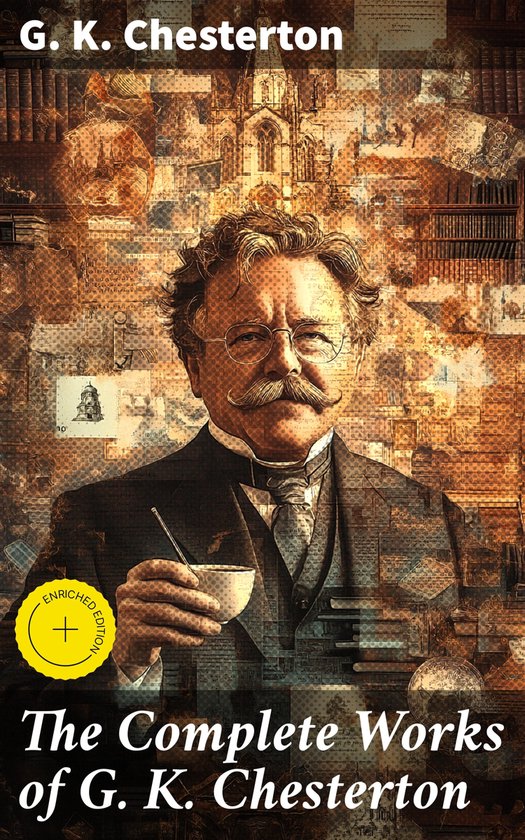 The Complete Works of G. K. Chesterton - cover