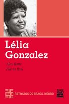 Retratos do Brasil Negro - Lélia Gonzalez