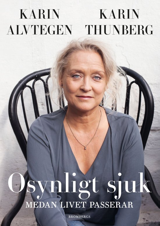 Osynligt sjuk : medan livet passerar - cover