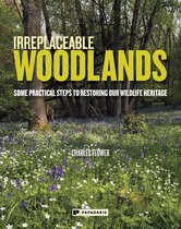 Irreplaceable Woodlands