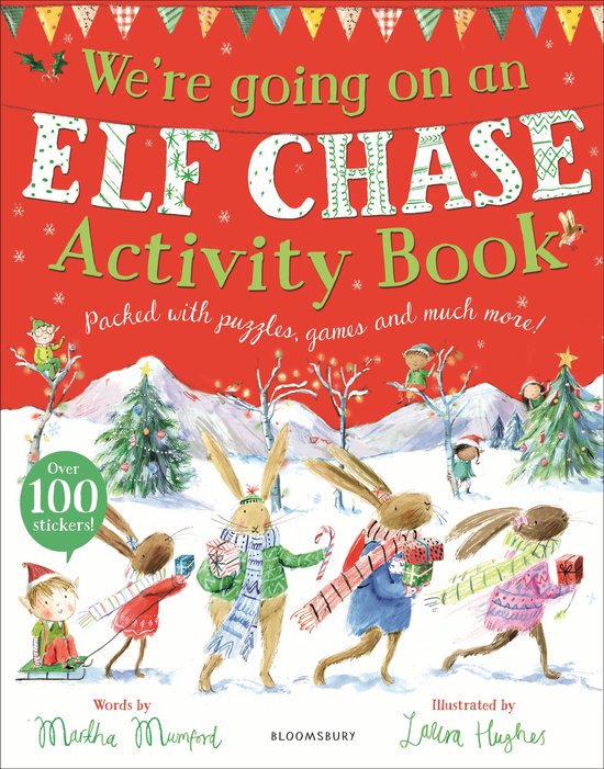 We're going on an Elf Chase Activity Book. Met meer dan 100 stickers. Konijnen in winterkleding, kerstbomen en elfjes op een besneeuwd landschap.