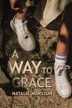 A Way to Grace