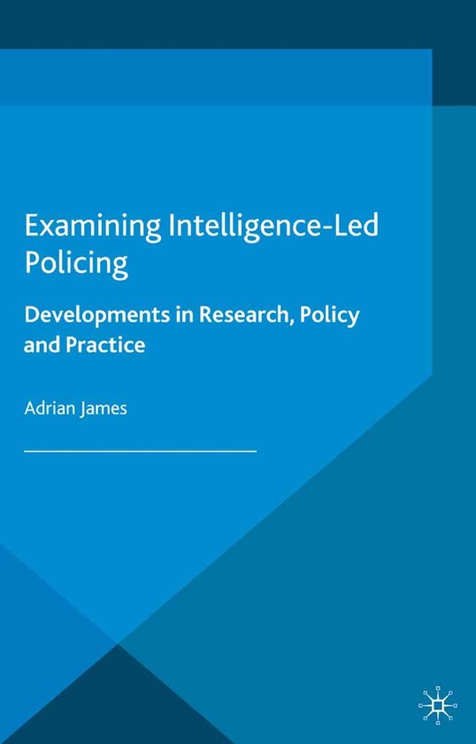 Social Sciences (R0) - Examining Intelligence-Led Policing - cover