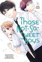 Those Not-So-Sweet Boys- Those Not-So-Sweet Boys 3