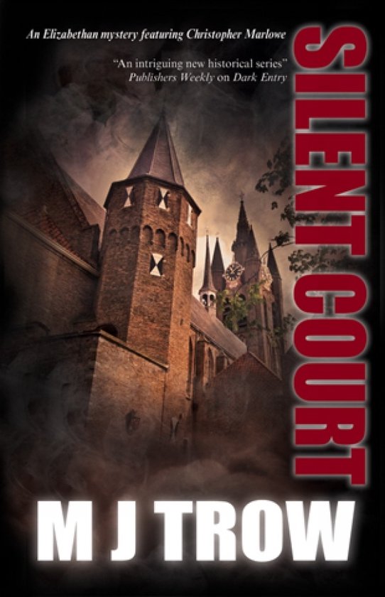 A Kit Marlowe Mystery- Silent Court - cover