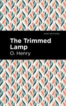 Mint Editions-The Trimmed Lamp and Other Stories of the Four Million