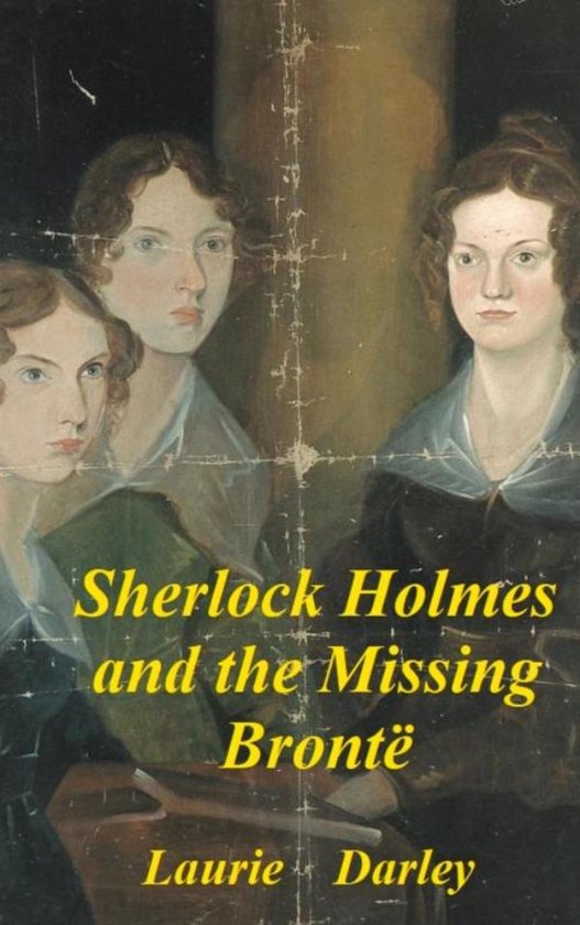 Sherlock Holmes and the Missing Bronte - cover