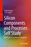 Silicon Components and Processes Self Study