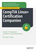 Certification Study Companion Series- CompTIA Linux+ Certification Companion