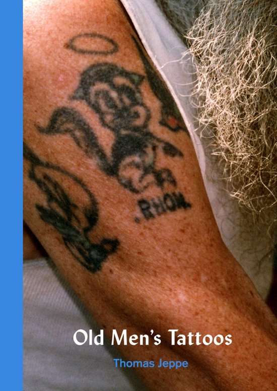 洋書  Made Tattoos Rule /Thomas K. Jeppe Old Men's Tattoos, Thomas Jeppe | 9789185639434 | Boeken | bol