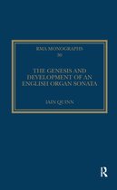 Royal Musical Association Monographs-The Genesis and Development of an English Organ Sonata