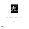 Face the Challenge in Music  Vol. 1