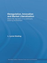Deregulation, Innovation And Market Liberalization