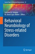 Behavioral Neurobiology of Stress related Disorders