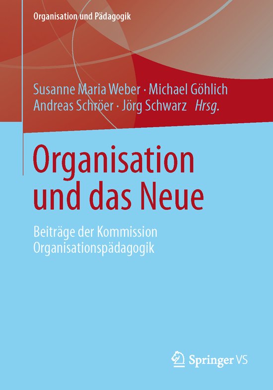 Organisation und Pädagogik15- Organisation und das Neue - cover