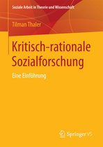 Soziale Arbeit in Theorie und Wissenschaft- Kritisch-rationale Sozialforschung
