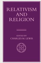 Library of Philosophy and Religion- Relativism and Religion