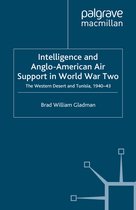 Intelligence and Anglo American Air Support in World War Two