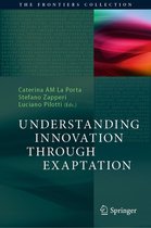 The Frontiers Collection - Understanding Innovation Through Exaptation