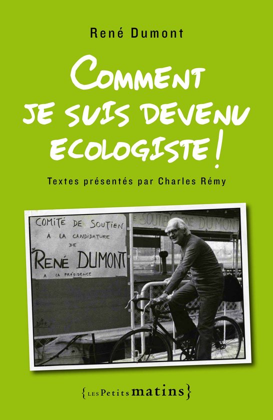 Essais - Comment je suis devenu écologiste !