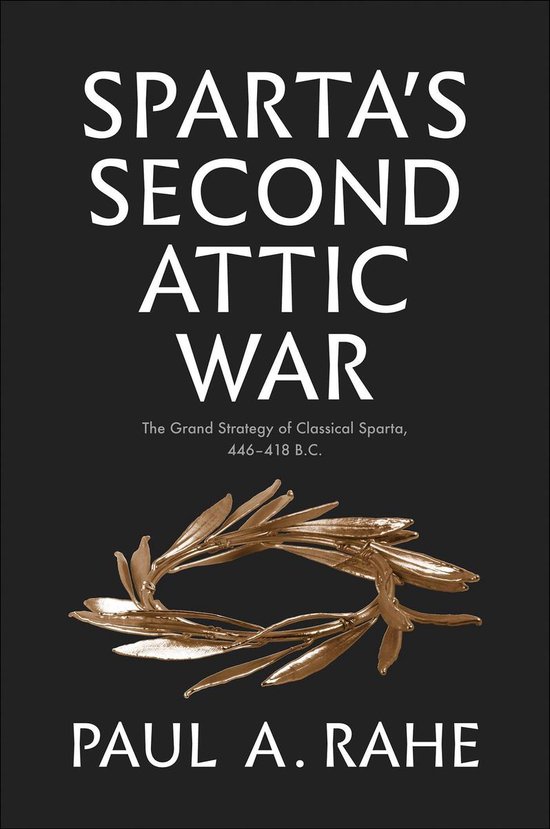 Yale Library of Military History - Sparta's Second Attic War - cover