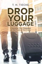 Drop Your Luggage