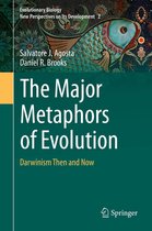 Evolutionary Biology – New Perspectives on Its Development 2 - The Major Metaphors of Evolution