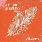 Alkabaya - En Attendant Les Hirondelles (CD)