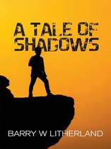A Tale of Shadows