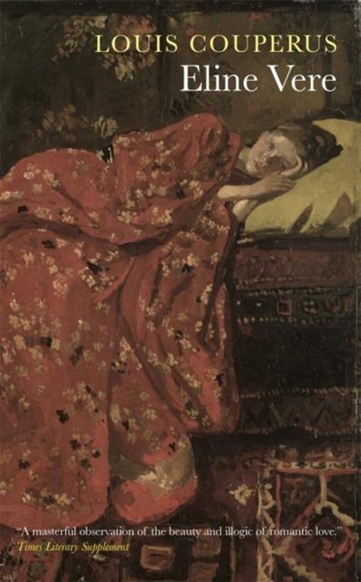 Eline Vere by Louis Couperus Eline Vere by Louis Couperus