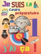 Je suis en cours pr�paratoire et j'ai �a!: L'ann�e scolaire 2019-2020 planificateur d'activit� hebdomadaire pour les enfants en cours pr�paratoire