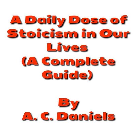A Daily Dose of Stoicism in our Lives - cover