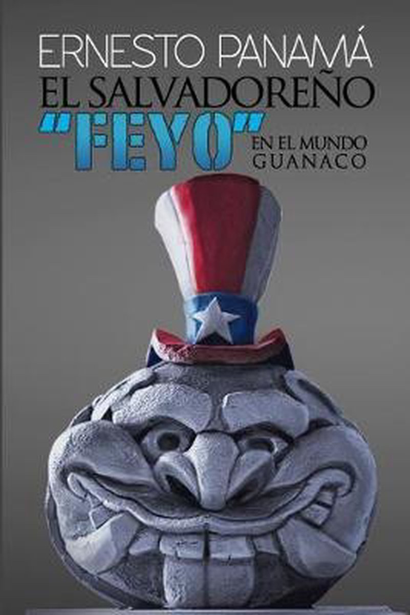 Bol Com El Salvadore O Feyo En El Mundo Guanaco Ernesto Panama 9781692069964 Boeken Stream tracks and playlists from guanaco salvadoreño on your desktop or mobile device. bol com