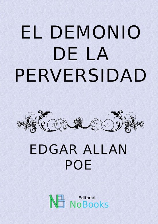 El demonio de la perversidad (ebook), Edgar Allan Poe 1230004180425 Boeken El demonio de la perversidad (ebook), Edgar Allan Poe 1230004180425 Boeken