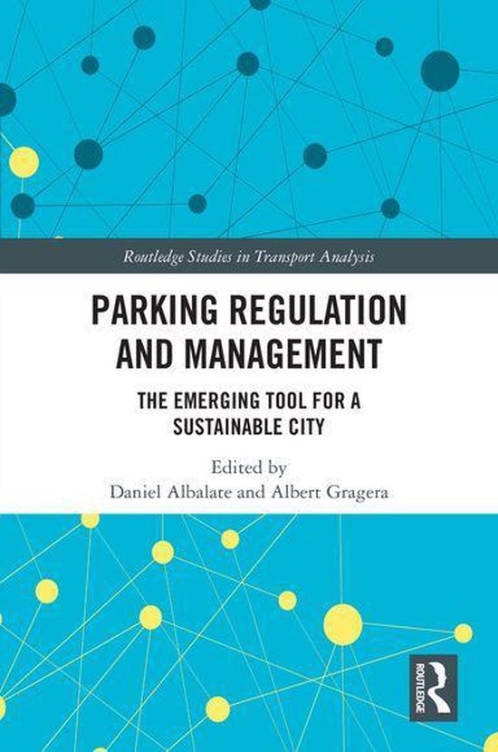 Routledge Studies in Transport Analysis - Parking Regulation ... - cover