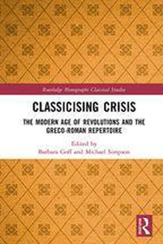 Routledge Monographs in Classical Studies - Classicising Cri ... - cover