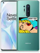 Silicone Back Case OnePlus 8 Pro Hoesje met Tekst Popart Oh Yes