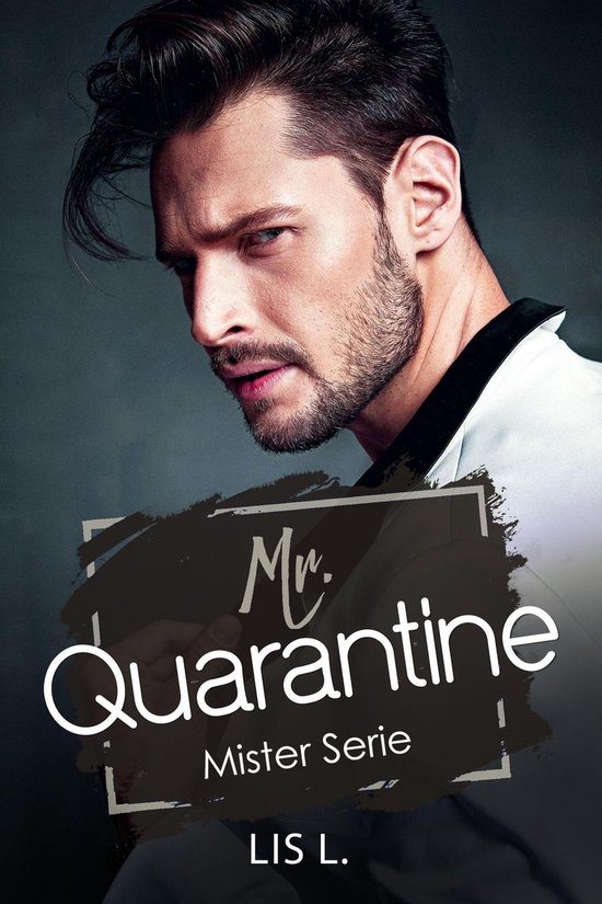 Mr. Quarantine