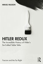 Routledge Studies in Fascism and the Far Right - Hitler Redux