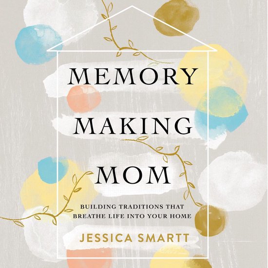 Memory-Making Mom - cover