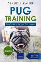 Pug Training 1 - Pug Training: Dog Training for Your Pug Puppy