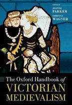 Oxford Handbooks - The Oxford Handbook of Victorian Medievalism