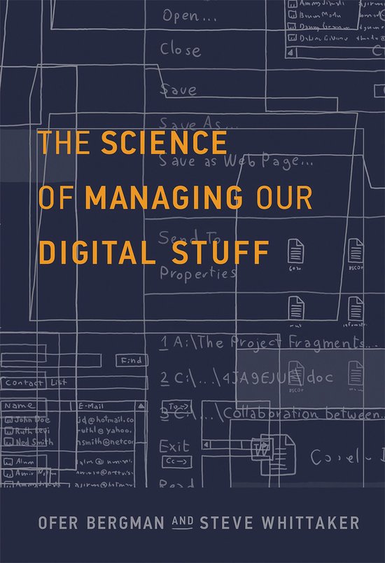 The Science of Managing Our Digital Stuff - cover