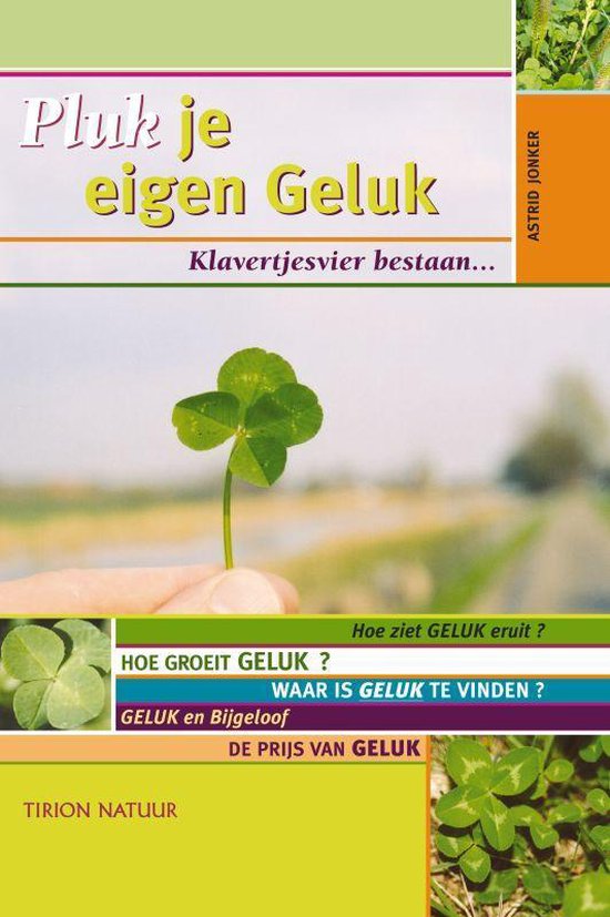 Cover van het boek 'Pluk je eigen geluk'